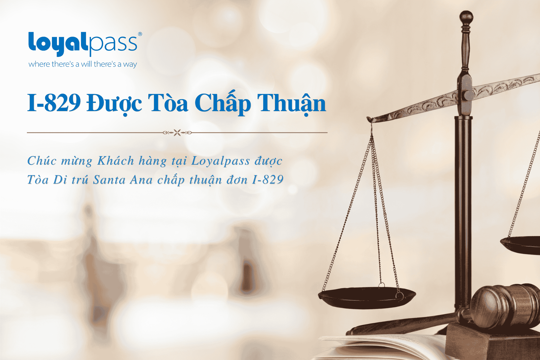 Chấp Thuận I-829: Loyalpass Và Hãng Luật KKTP Bảo Vệ Thành Công Hồ Sơ EB-5